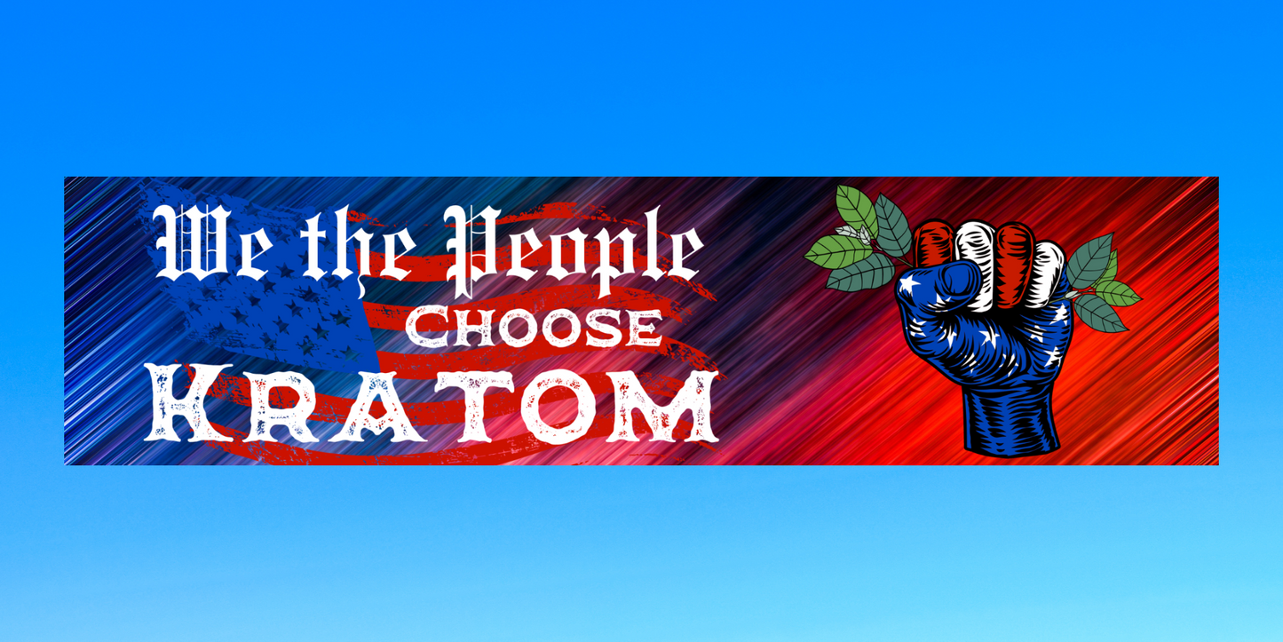We the People choose Kratom fist