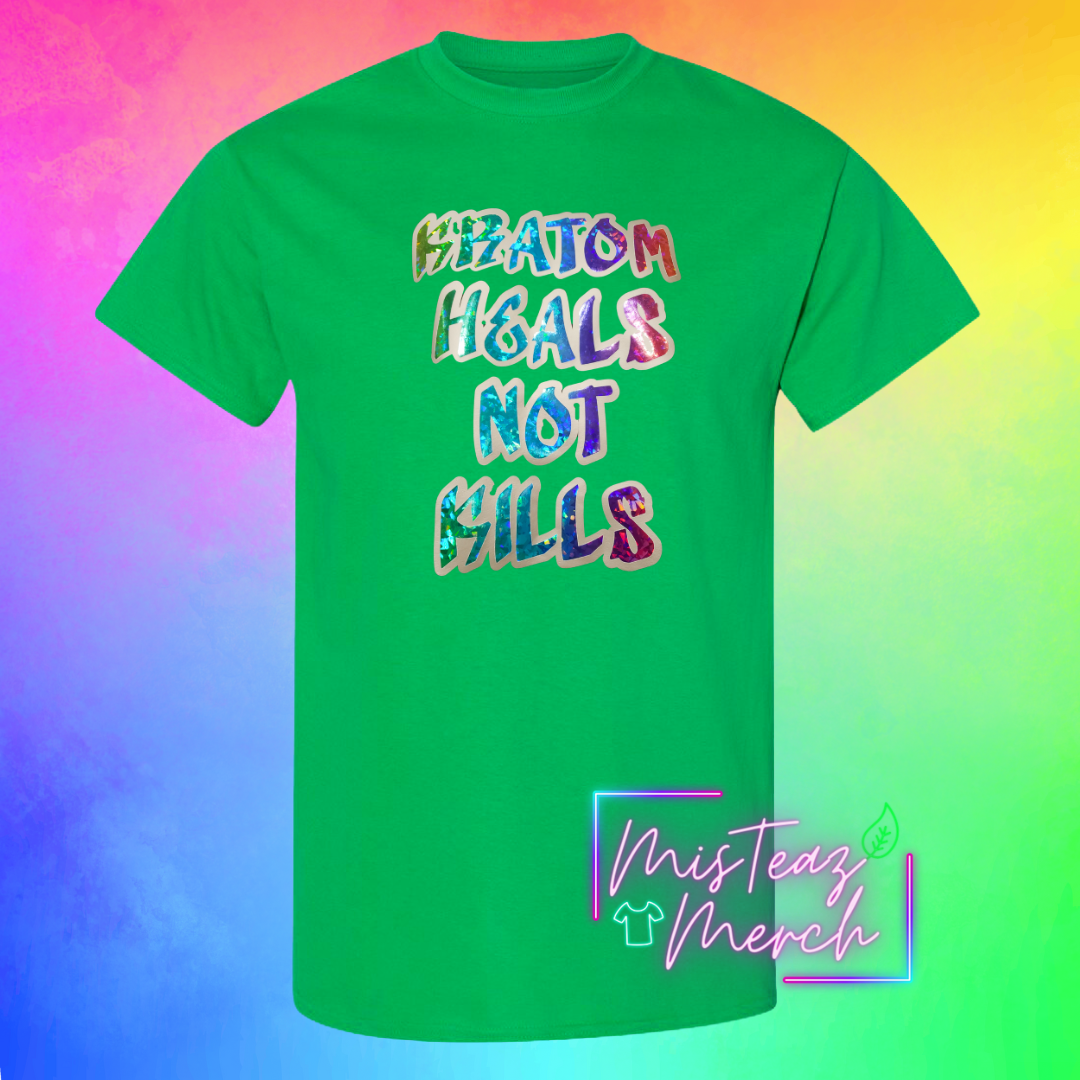 Kratom Heals Not Kills, Rainbow crystal holographic HTV