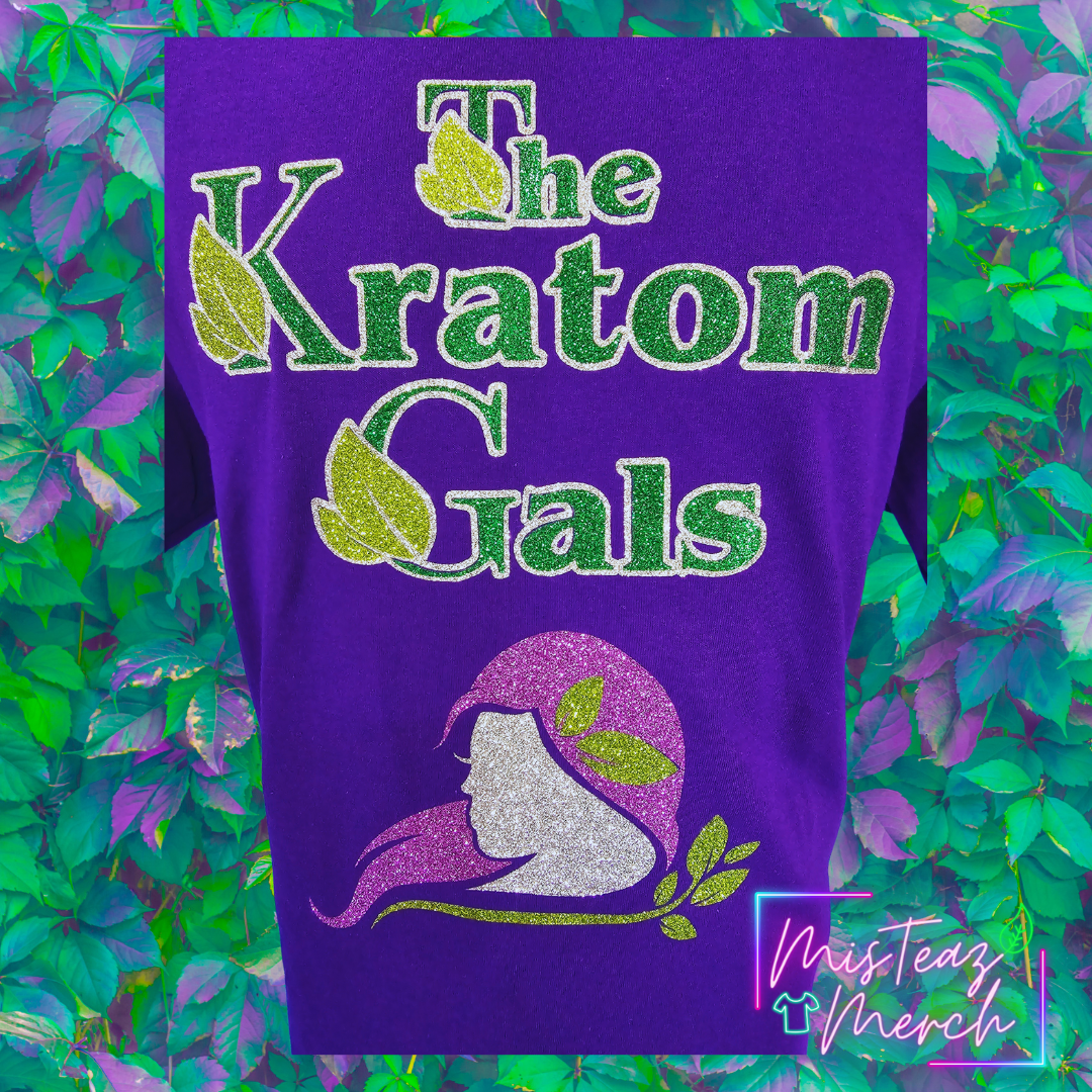 The Kratom Gals GLITTER Vinyl Tshirt