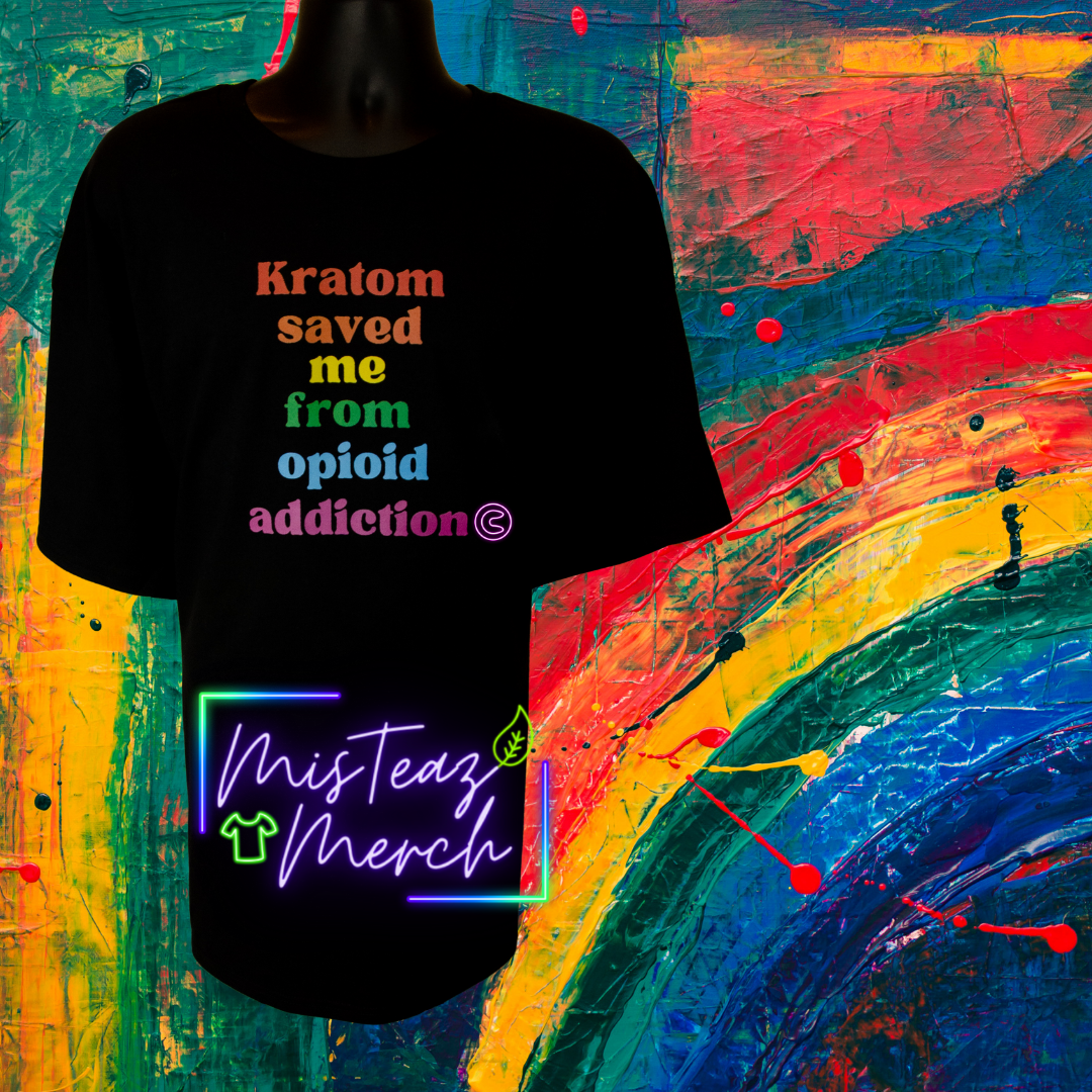 Kratom Saved Me From Opioid Addiction