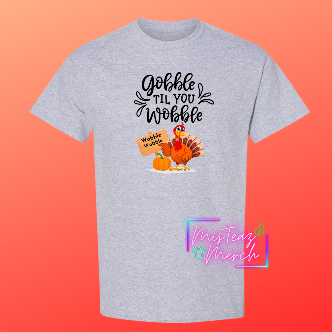 Gobble Til You Wobble