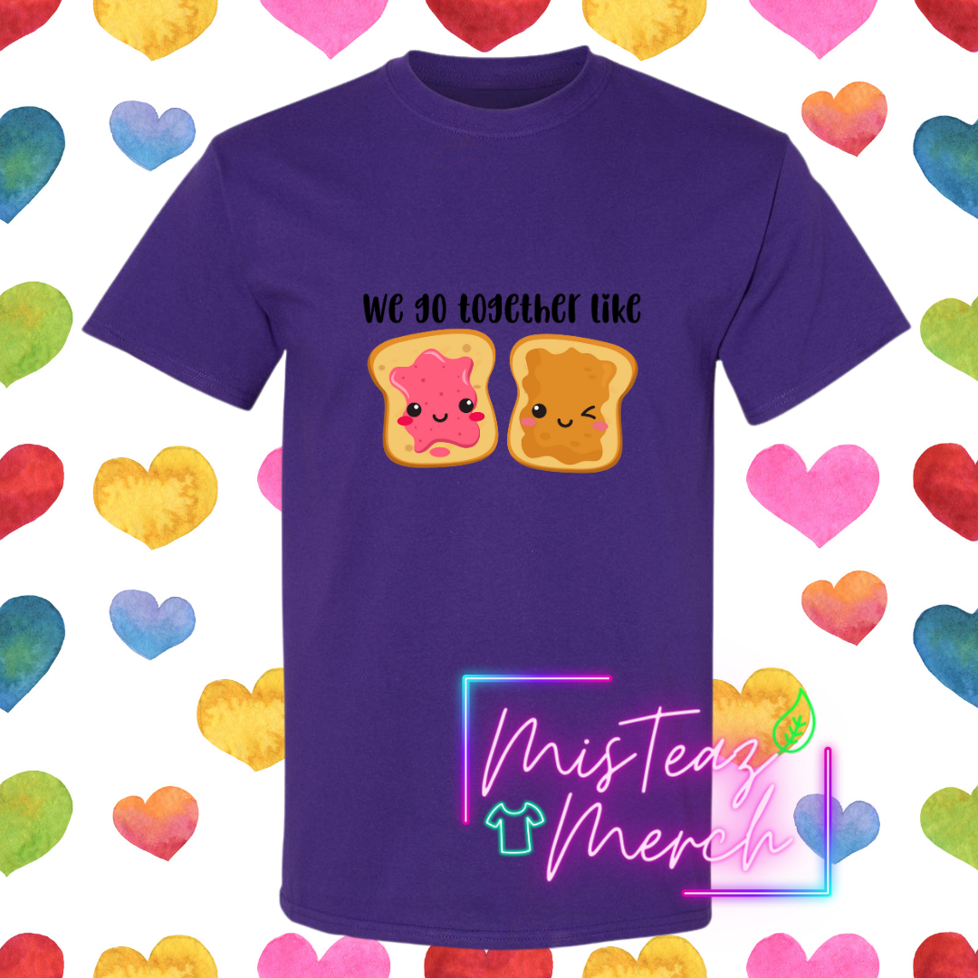 Valentine's Adult T-shirt - We Go Together Like PBJ