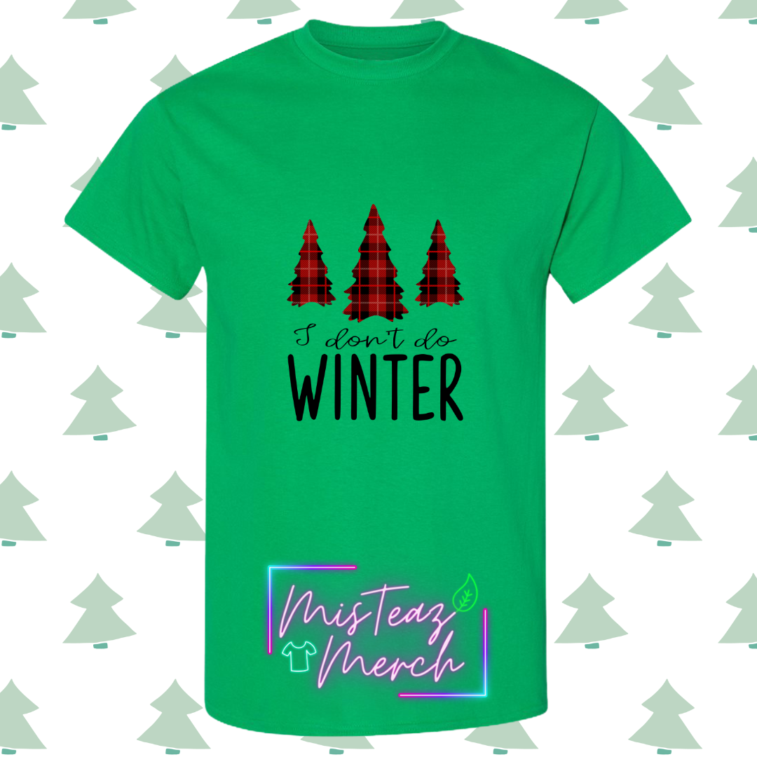 I Don't do Winter
