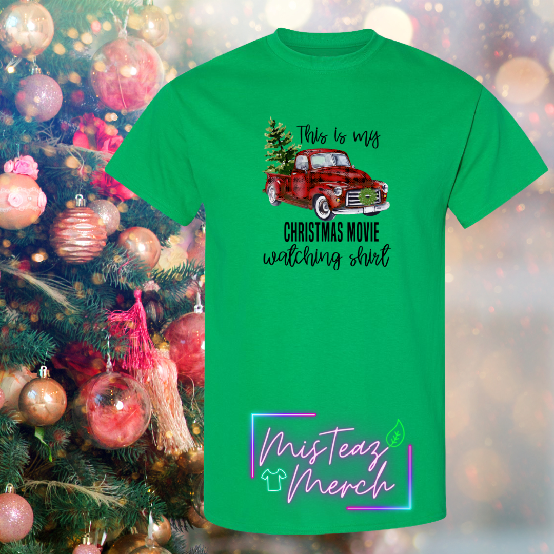 This is my Christmas movie watching shirt