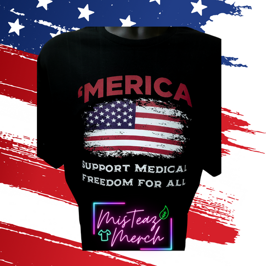 'MERICA support medial freedom for all