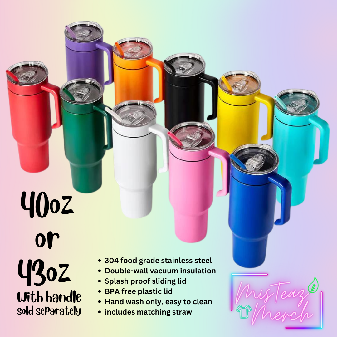 Blank 40oz Stainless Steel Tumbler, for Custom Engraving, mix & match handle sold separately
