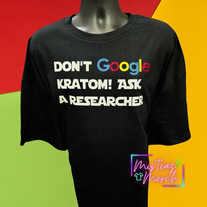 Don't Google Kratom ask an advocate