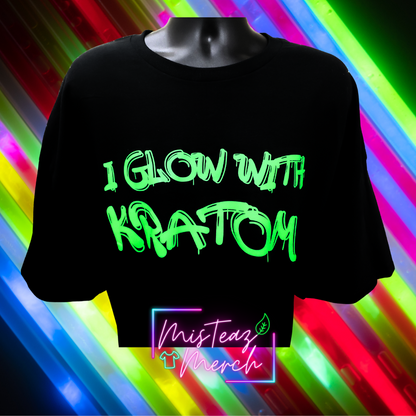 I GLOW WITH KRATOM