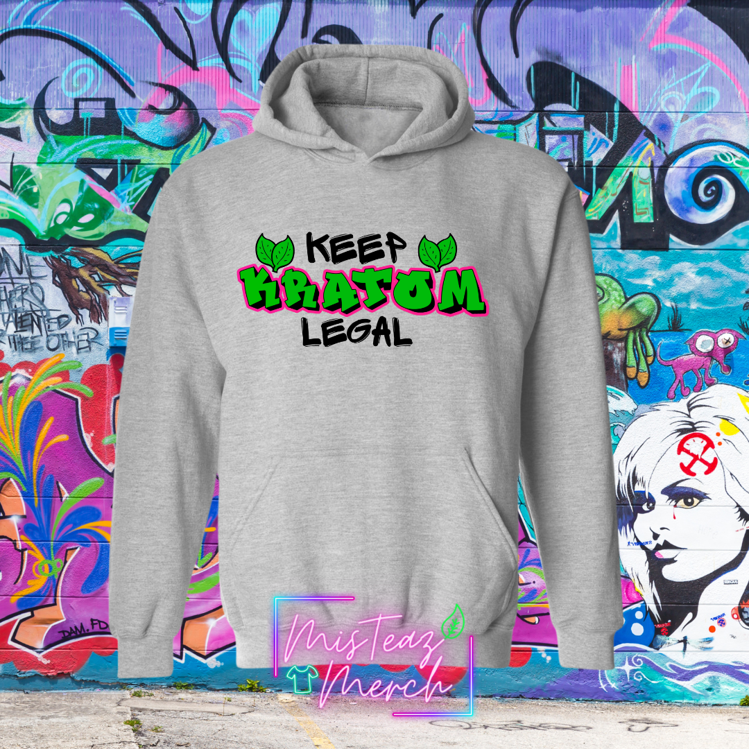 Keep Kratom Legal Graffiti  Hoodie