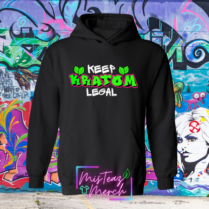 Keep Kratom Legal Graffiti  Hoodie