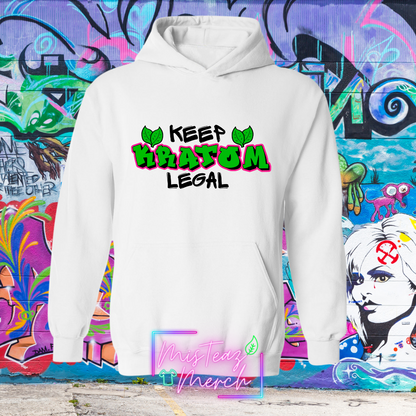 Keep Kratom Legal Graffiti  Hoodie