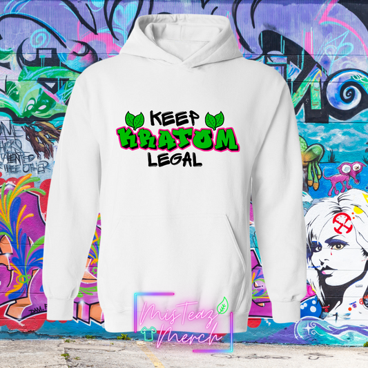 Keep Kratom Legal Graffiti  Hoodie