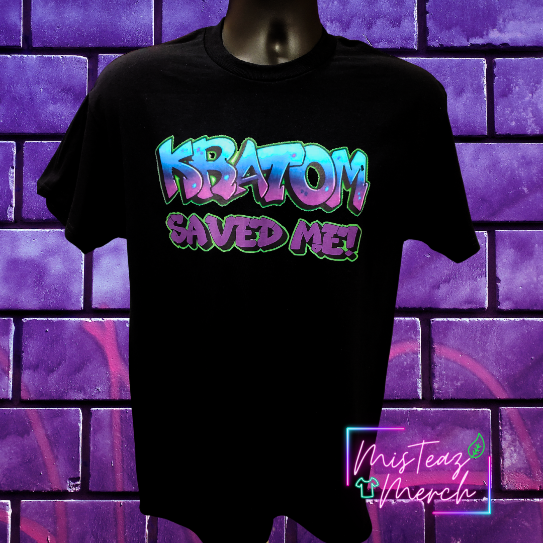 Kratom Saved Me Graffiti letters