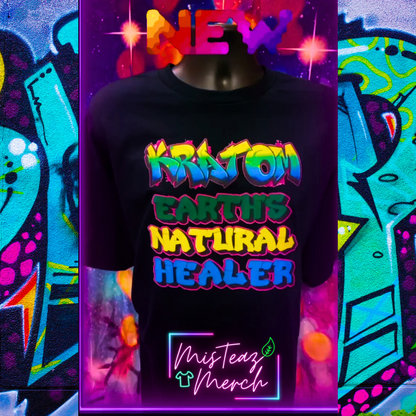Kratom Earth's Natural Healer Graffiti letters