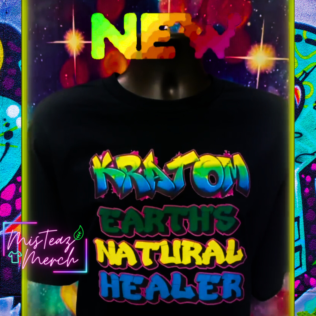 Kratom Earth's Natural Healer Graffiti letters