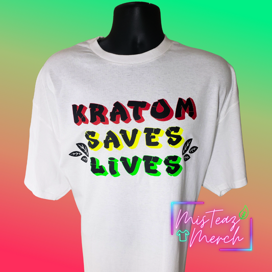 Kratom Saves Lives- HTV T-shirt