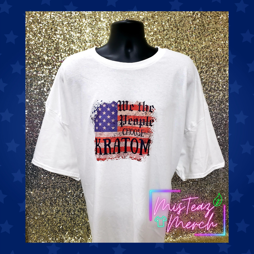 WE THE PEOPLE Choose Kratom