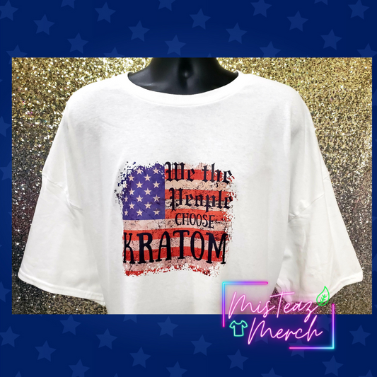 WE THE PEOPLE Choose Kratom
