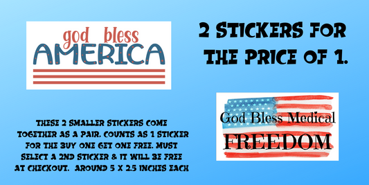 God Bless Medical Freedom  & God Bless America 2 stickers