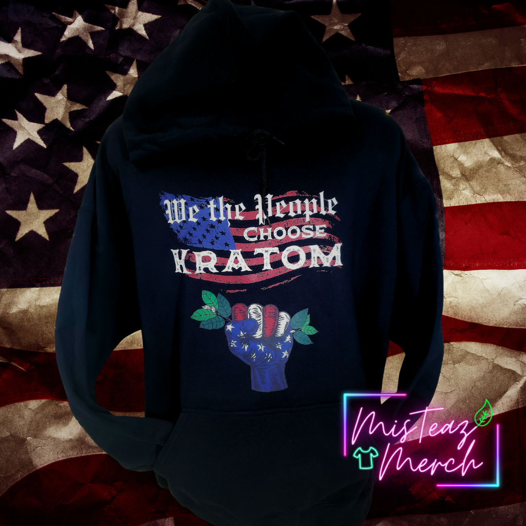 WE THE PEOPLE Choose Kratom (fist)