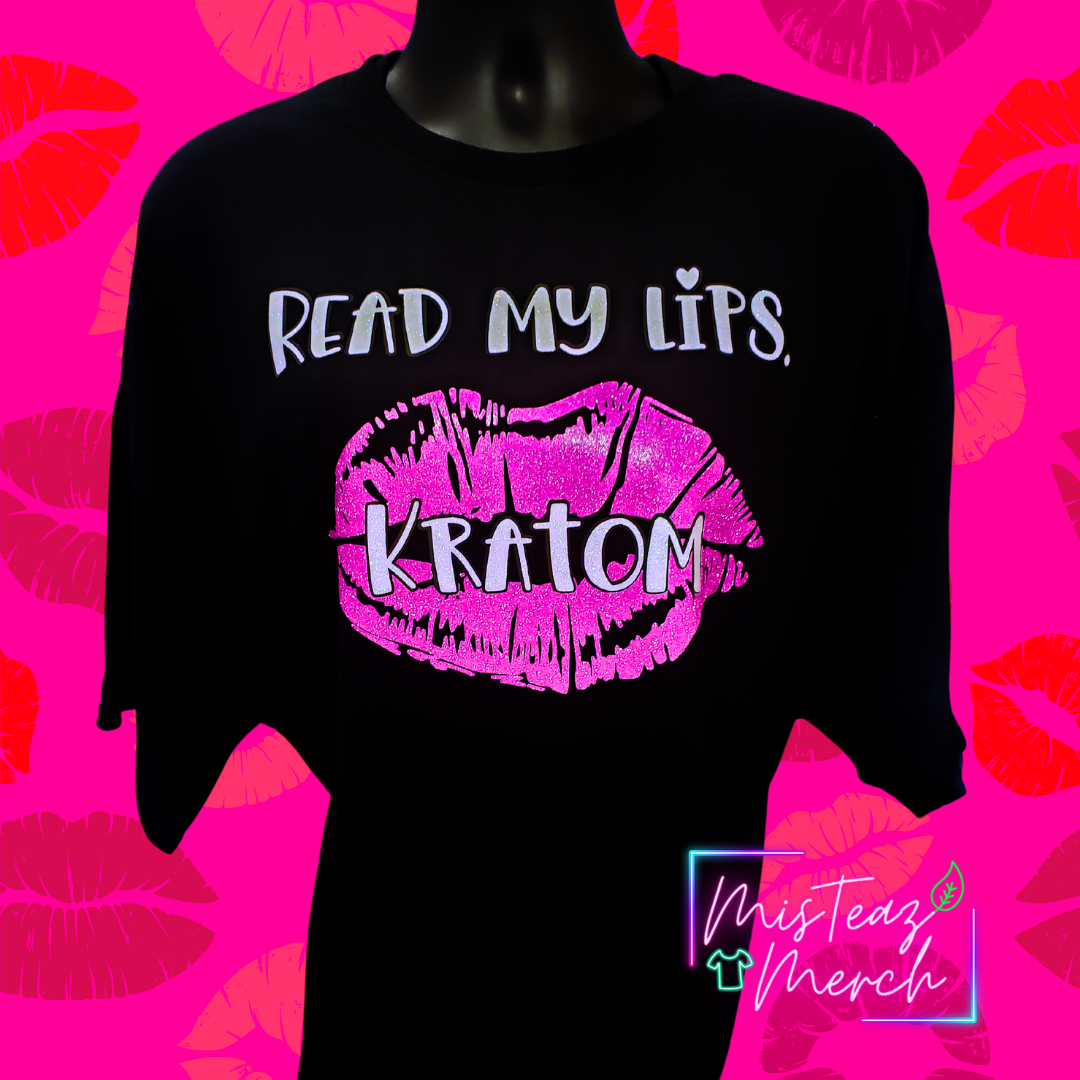 Read My Lips Kratom glitter Tshirt