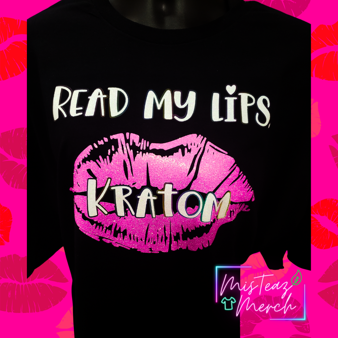 Read My Lips Kratom glitter Tshirt