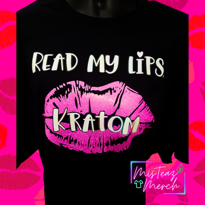 Read My Lips Kratom glitter Tshirt