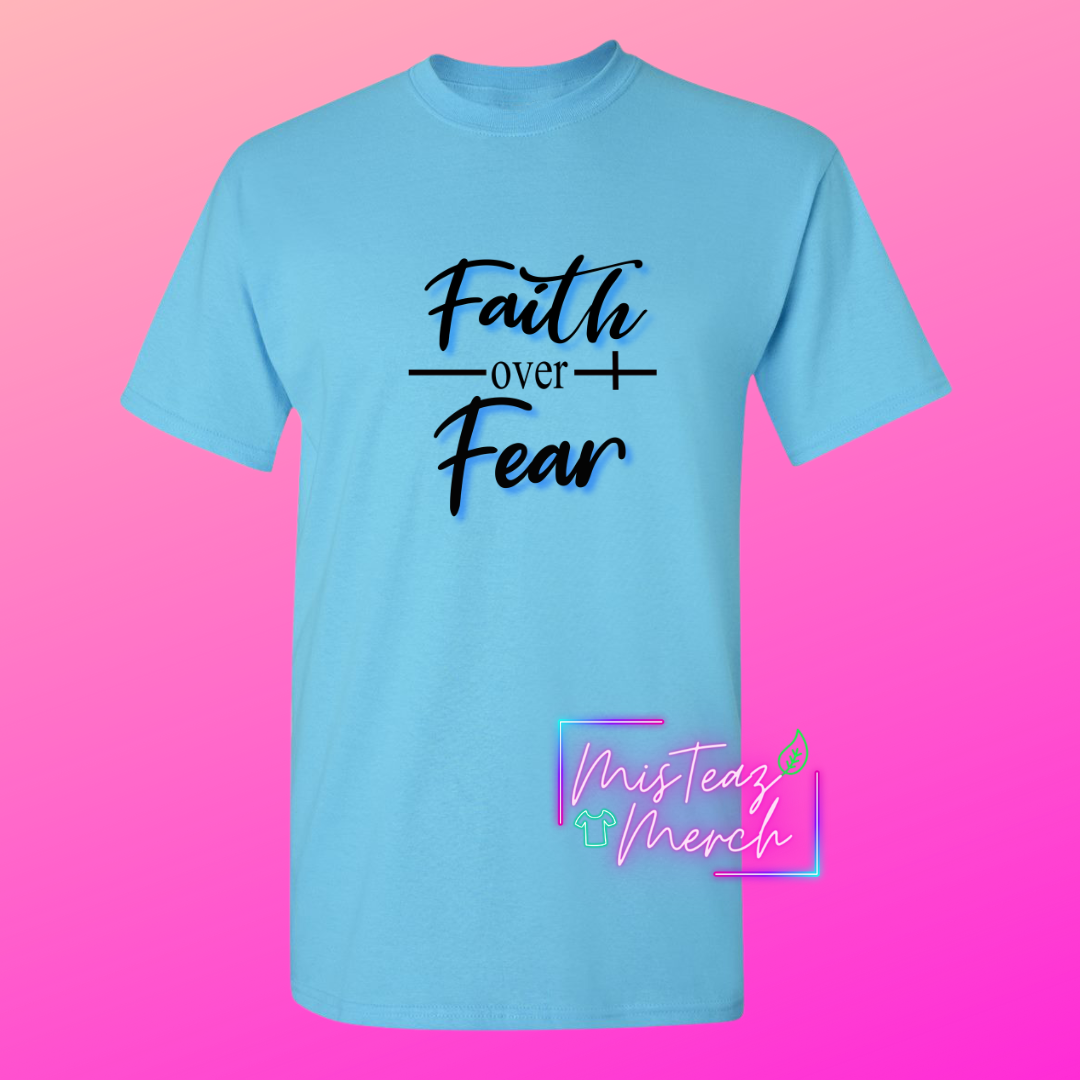 Faith Over Fear