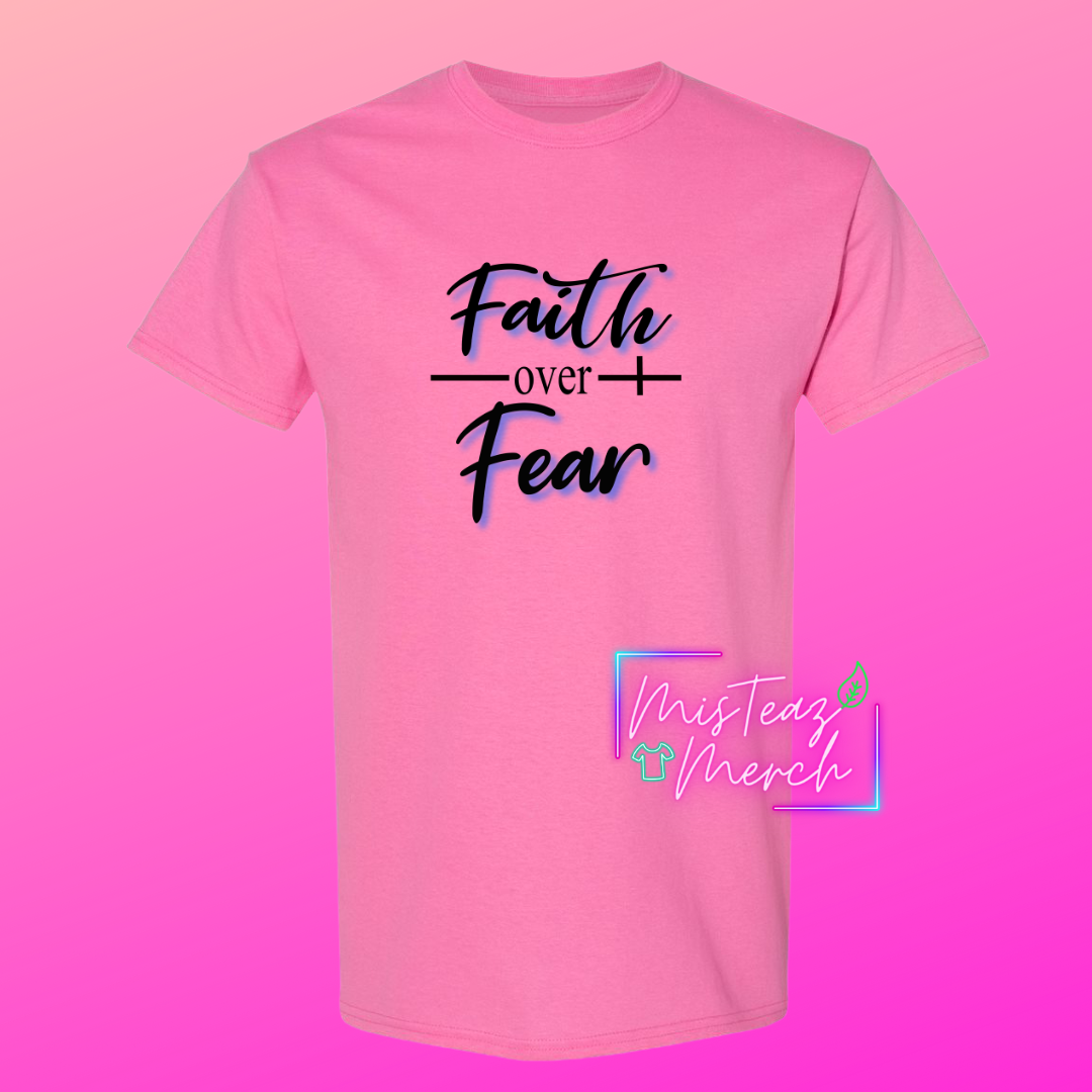 Faith Over Fear