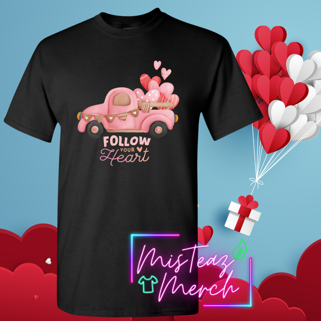 Valentine's Adult T-shirt - Follow Your Heart