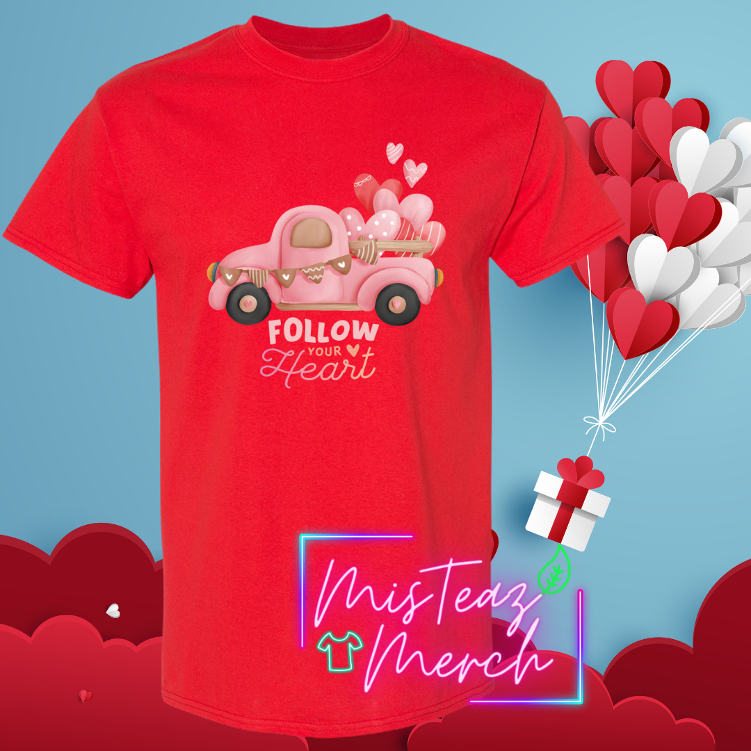 Valentine's Adult T-shirt - Follow Your Heart