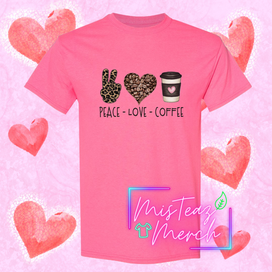 Valentine's Adult T-shirt - Peace Love Coffee