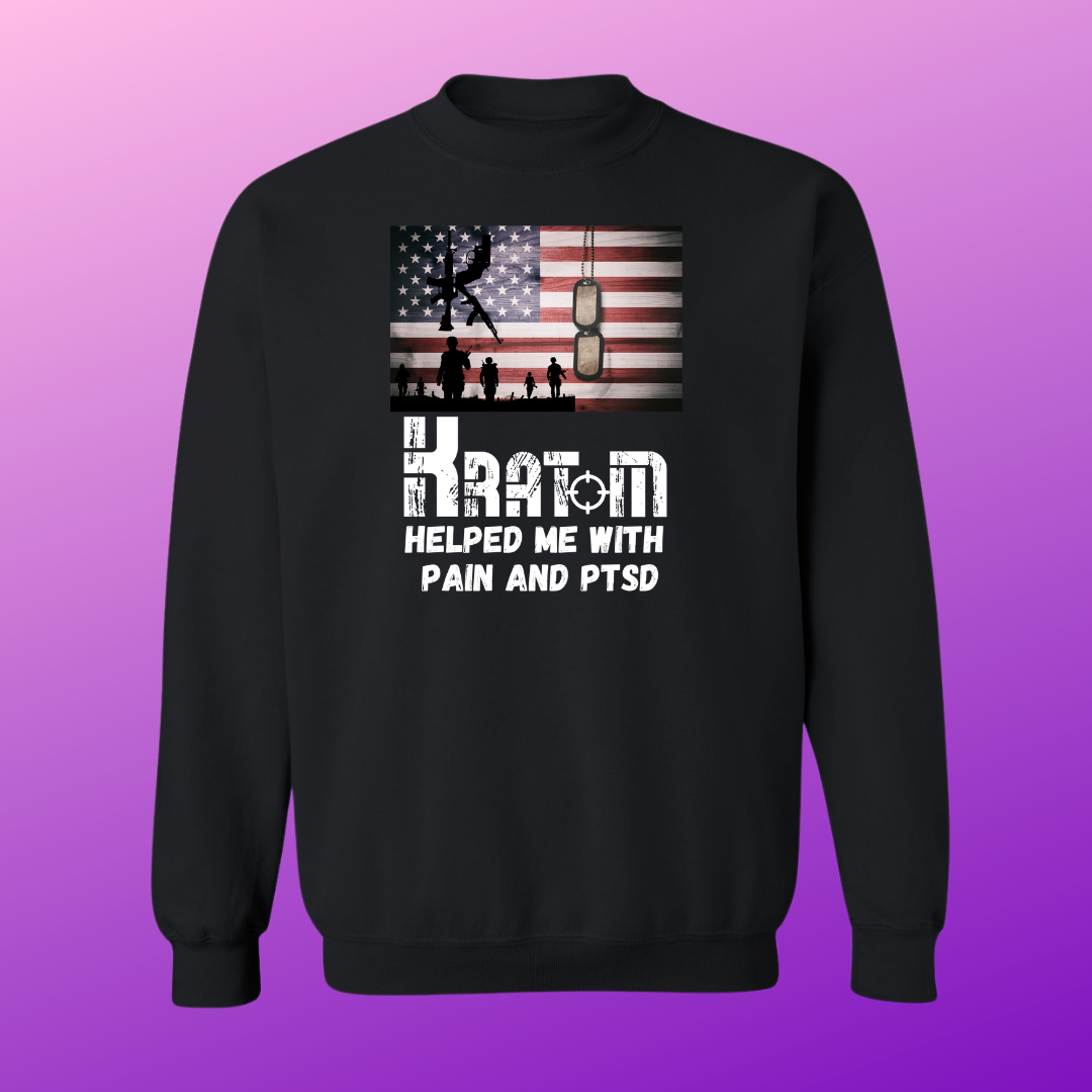 Kratom Helped Me With Pain & PTSD Military Sweat Shirt