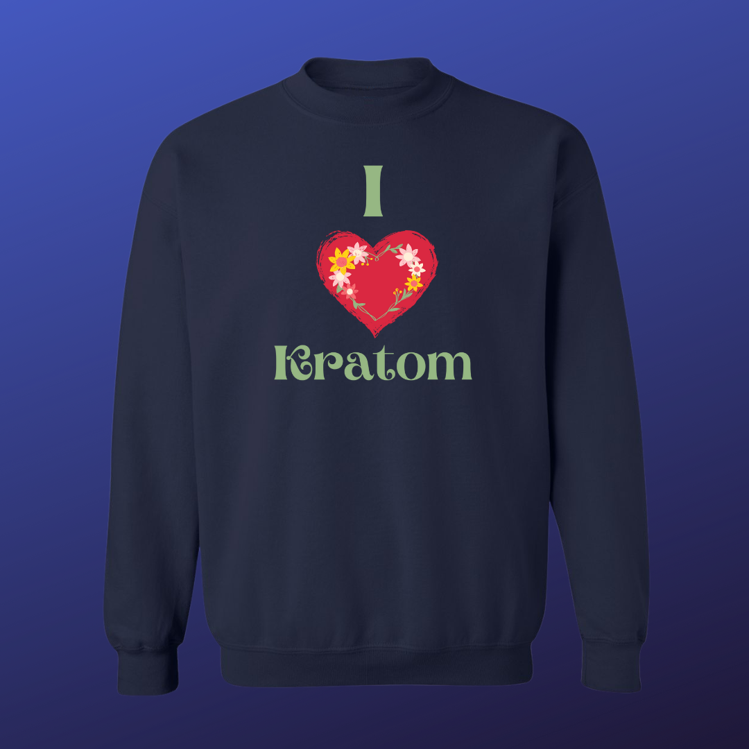 Flower Heart I Love Kratom Sweat Shirt