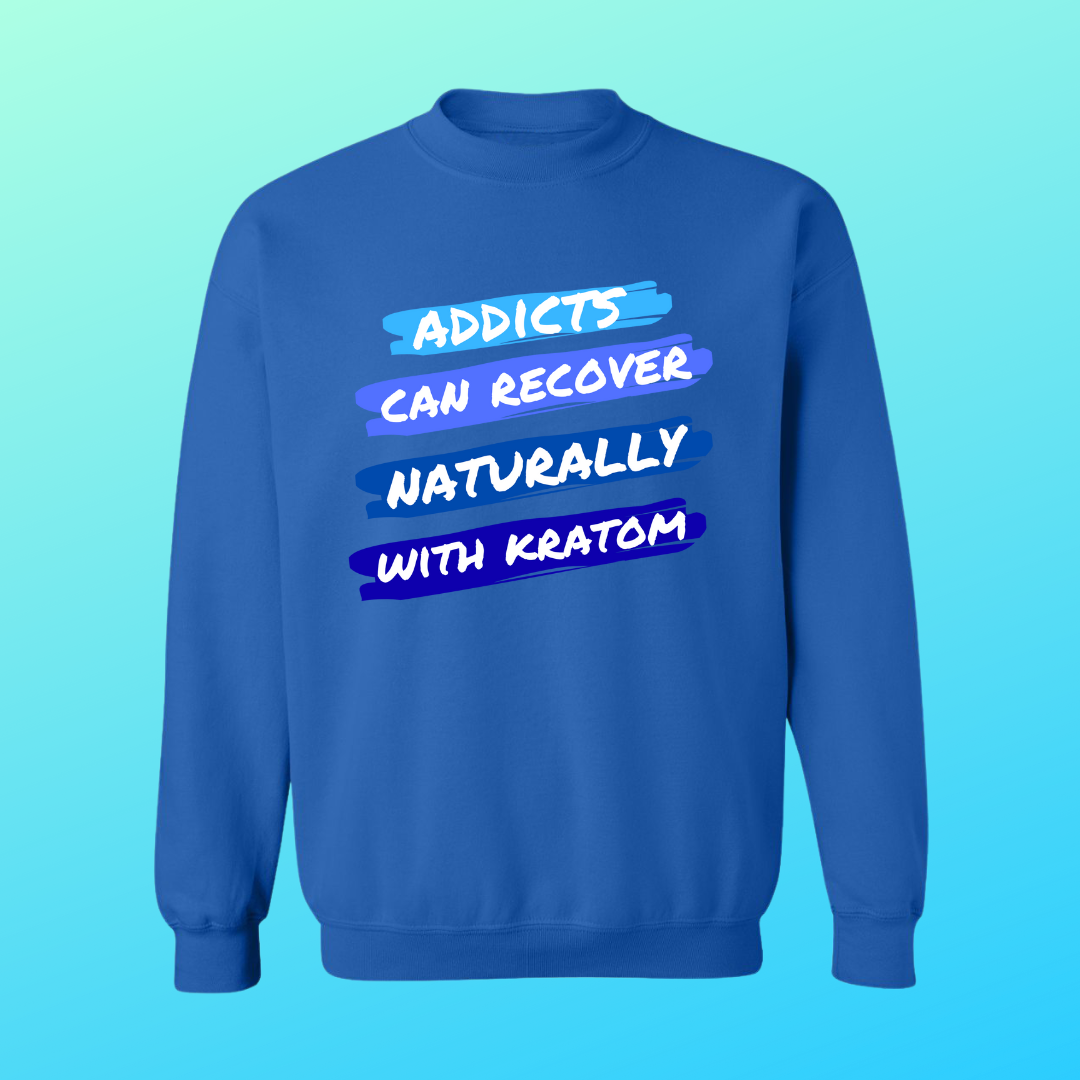 Addicts Can Recover Naturally With Kratom Sweat Shirt