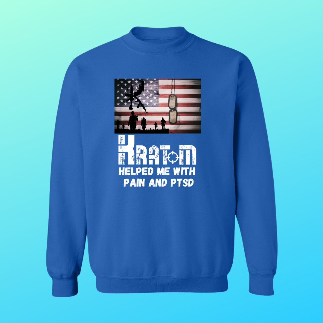 Kratom Helped Me With Pain & PTSD Military Sweat Shirt